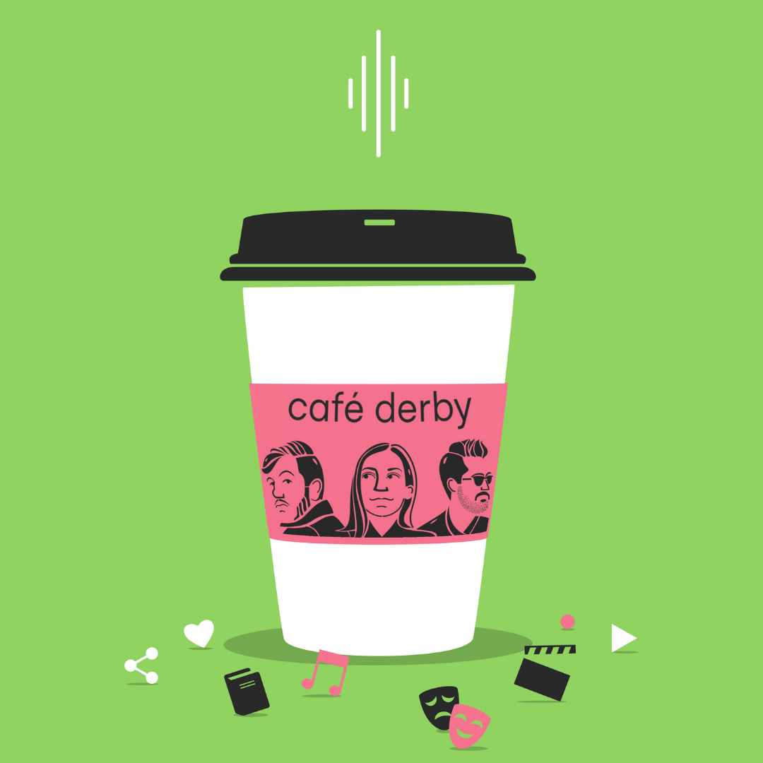 CINE Y RADIO: CAFÉ DERBY 21